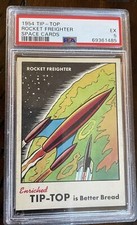1954 TIP-TOP SPACE CARDS - ROCKET FREIGHTER - PSA 5 EX