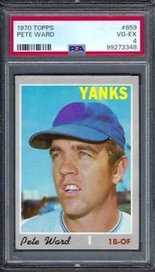 1970 Topps # 659 Pete Ward Yankees VG EX PSA 4 - Picture 1 of 1