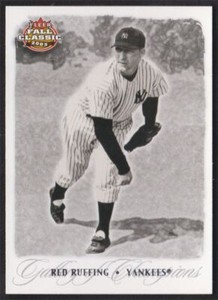 2003 Fleer Fall Classics #82 Red Ruffing New York Yankees