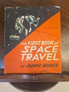 ERSTES BUCH DER RAUMFAHRT von Jeanne Bendick - 1960 überarbeitete Ausgabe Illus HC/DJ - Bild 1 von 5