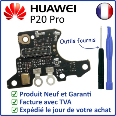 CIRCUIT / CARTE DU MICRO ET DE L'ANTENNE RÉSEAU GSM DU HUAWEI P20 PRO + OUTILS