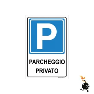 01073 - CARTELLO SEGNALETICO - PARCHEGGIO PRIVATO 1 - Foto 1 di 3