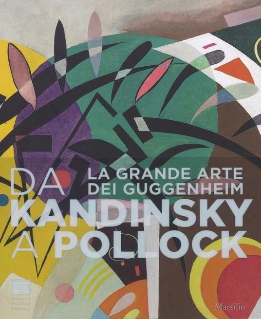 Da Kandinsky a Pollock: la grande arte dei Guggenheim - Immagine 1 di 1