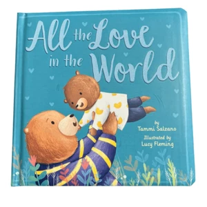 Tiger Tales All The Love In The World Board Book By Tammi Salzano Cuddle Book - Foto 1 di 7
