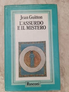 GUITTON - L'ASSURDO E IL MISTERO - ED: RUSCONI - ANNO: 1986 (GU) - Foto 1 di 1