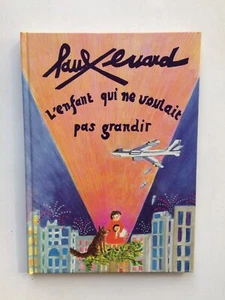Paul ELUARD "L'enfant qui ne voulait pas grandir" avec ENVOI de J. DUHÊME, 1980 - Picture 1 of 3