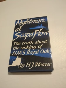 Pesadilla en Scapa Flow: La verdad sobre el hundimiento del HMS Royal Oak HCDJ 1991 - Imagen 1 de 11