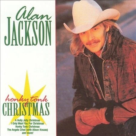 Honky Tonk Christmas by Alan Jackson (CD, Dec-1993, Arista)