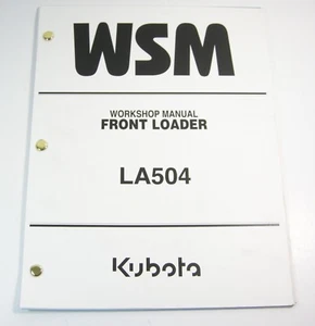 Kubota LA504 Front Loader Workshop Service Repair Manual For B3200 B3300 Tractor - Picture 1 of 5