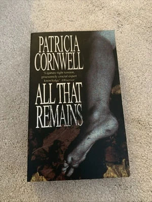 Patricia Cornwell All That Remains Paperback Crime Thriller Book - Image 1 of 3