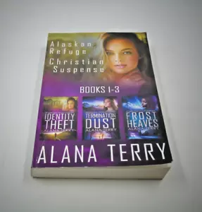 Alaskan Refuge Christian Suspense Series Books 1-3 IN ONE by Alana Terry Paperba - Picture 1 of 12