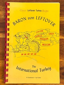 Baron von Leftover Cookbook Kathi The International Turkey Classic Recipes 1980 - Picture 1 of 5