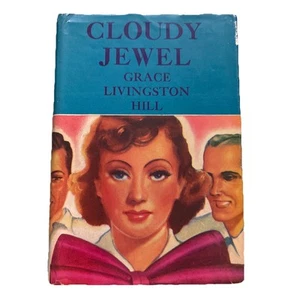 Cloudy Jewel Vintage Hardcover By Grace Livingston Hill Lippincott NY USA 1920 - Foto 1 di 7