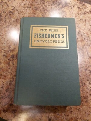 The Wise Fishermen's Encyclopedia, 1952 - Image 1 of 4