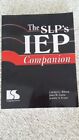 Slp's Iep Companion, Carolyn-C-Wilson-Janet-R-Lanza-Jea