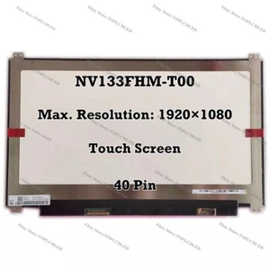NV133FHM-T00 13.3" FHD LCD Berühren Bildschirm Ersatz Panel Anzeige EDP 40 Pin - Afbeelding 1 van 1
