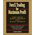ForeX Trading for Maximum Profit: The Best Kept Secret  - HardBack NEW Horner, R