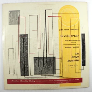 John Alden Carpenter "Skyscrapers / The Happy Hypocrite" 1953 Vinyl LP Mono - Imagen 1 de 6