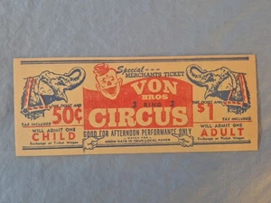 1950's Vintage Von Bros 3 Ring Circus Merchants Ticket  5" x 2" - Picture 1 of 2