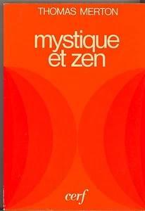 MYSTIQUE ET ZEN. THOMAS MERTON. - Picture 1 of 1