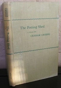 The Potting Shed. by Graham Greene, 1957 1st edition - Picture 1 of 1
