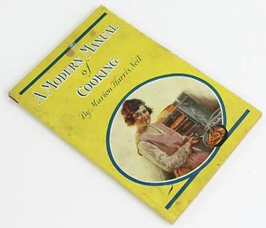 1923 A MODERN MANUAL OF COOKING by Marion Harris Neil Procter & Gamble Recipes - Picture 1 of 7