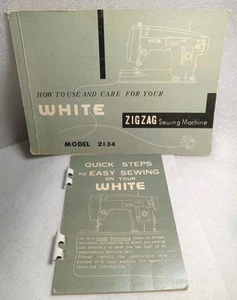 White 2134 Sewing Machine Manual User Guide 26 Pgs Plus Quick Steps Booklet '60s - Picture 1 of 7