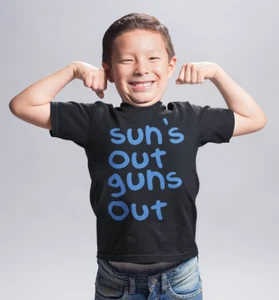 Sun's Out Guns Out Kid's Cute Unisex T-Shirt Jump Street Muscle Gym Gift - Picture 1 of 3