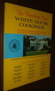 Presidents' Own White House Cookbook Compiled by Robert Jones HCDJ 1968 - Picture 1 of 5
