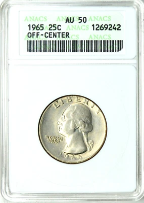1965 Washington Quarter Off Center Error ANACS AU50 Neat Error Abt Uncirc OGH - Image 1 of 4