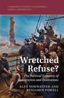 Alex Nowrasteh Benjamin Powell Wretched Refuse? (Paperback) (UK IMPORT)