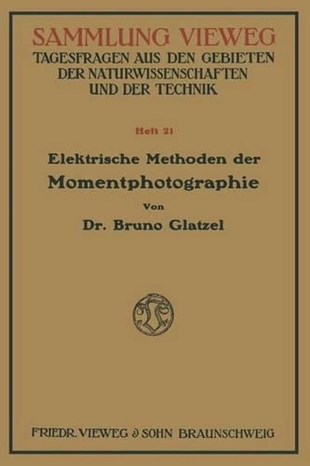 Elektrische Methoden der Momentphotographie by Bruno Glatzel (German) Paperback  - Image 1 of 1