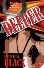 DEEPER BY RONICA BLACK TRADE PAPERBACK GOOD CONDITION