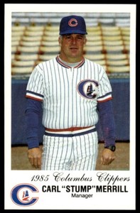 1985 Columbus Clippers Police Stump Merrill Columbus Clippers #NNO