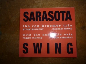THE RON KRAEMER TRIO: Sarasota Swing: 11 Trks  Clean CD 2022 - Picture 1 of 2