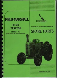 Field Marshall "Series 3A" Tractor Parts Book Manual - Picture 1 of 1