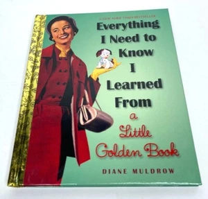 Everything I Need To Know I Learned From A Little Golden Book - Picture 1 of 2