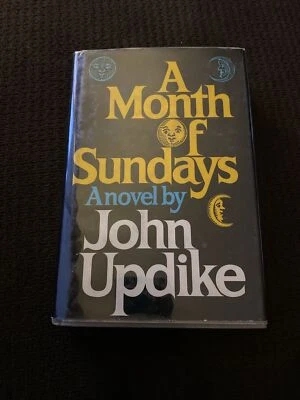 A MONTH OF SUNDAYS by John UPDIKE Stated 1st Edition HC DJ 1975 Book - Image 1 of 4