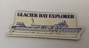 Glacier Bay Explorer Refrigerator Magnet - Vintage - Picture 1 of 2