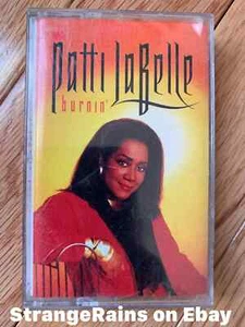 Patti LaBelle - BURNIN' - Cassette Tape - PLAY TESTED - SOUNDS GREAT! - Picture 1 of 6