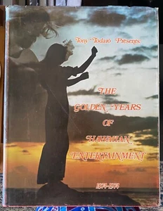 The Golden Years of Hawaiian Entertainment, 1874-1974 Hardcover First Edition - Picture 1 of 11