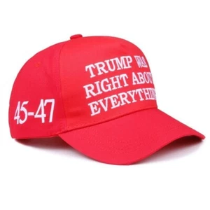 Trump Was Right About Everything Hat – Embroidered Design – OneSize Fit - Picture 1 of 6
