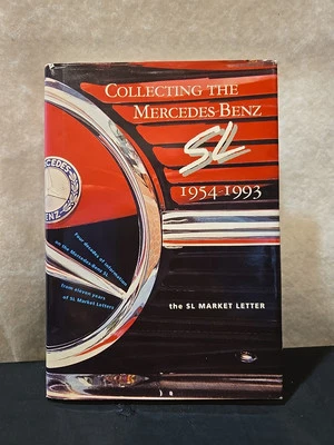 Collecting the Mercedes-Benz SL 1954-1990 Signed By John R Olson Editor Publishr - Image 1 of 4