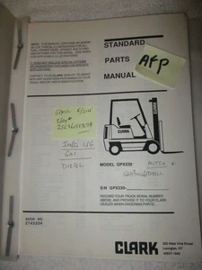 CLARK GPX25 GPX30 GPX230 ORIGINAL PARTS MANUAL. MITSU & CONT DIESEL READ - Picture 1 of 2