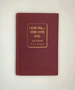 A Guide Book of United States Coins 4th Edition by R. S. Yeoman (1950, ... - Imagen 1 de 4