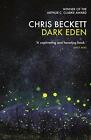 Dark Eden Par Chris Beckett, Neuf Livre ,Gratuit & , (Livre De Poche)