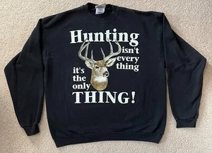 Vintage XL Outdoor Gear 50/50 "Hunting Isn't Everything" Sweatshirt with Deer - Picture 1 of 8