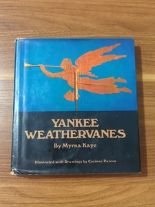 Vintage Yankee Weathervanes Hardcover Myrna Kaye 1975 Erstausgabe  - Bild 1 von 16