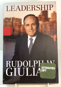 Autographed Rudolph W Giuliani Leadership Book HC DJ 1st Edition - Imagen 1 de 11