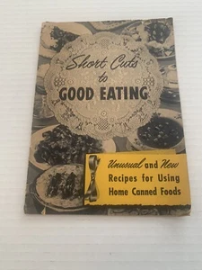 Vintage Short Cuts To Good Eating Kochrezepte Heft 31 Seiten Konserven - Bild 1 von 10
